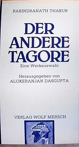 Seller image for Der andere Tagore. Eine Auswahl zum 125. Geburtstag des Dichters. for sale by Berliner Bchertisch eG