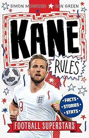 Bild des Verkufers fr Kane Rules: 3 (Football Superstars) zum Verkauf von WeBuyBooks