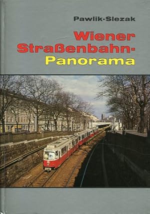 Seller image for Wiener Straenbahn-Panorama - Bilder aus der Zeit von 1865 bis 1982. for sale by Antiquariat Buchseite