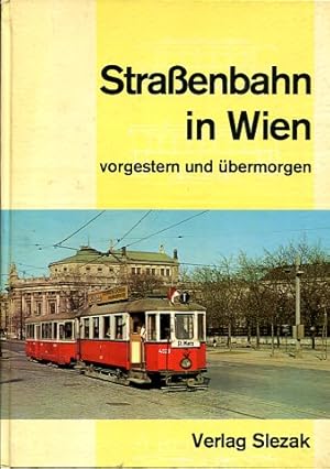 Bild des Verkufers fr Straenbahn in Wien vorgestern und bermorgen zum Verkauf von Antiquariat Buchseite