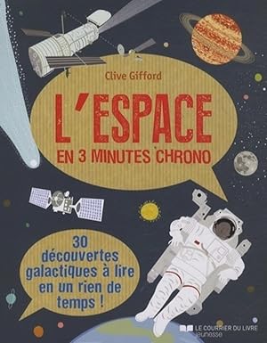 Imagen del vendedor de L'espace en 3 minutes chrono a la venta por Dmons et Merveilles