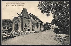 Carte postale Angomont, le front de l'Ouest, Première Guerre mondiale, église en ruines