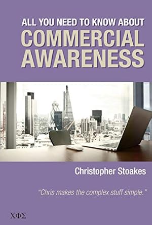 Bild des Verkufers fr All You Need To Know About Commercial Awareness zum Verkauf von WeBuyBooks