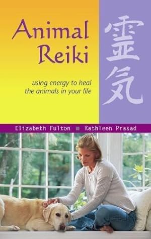 Imagen del vendedor de Animal Reiki: Using Energy to Heal the Animals in Your Life (Travelers' Tales Guides) a la venta por WeBuyBooks