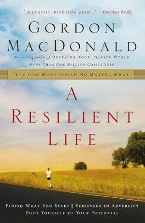 Seller image for A Resilient Life: You Can Move Ahead No Matter What for sale by WeBuyBooks