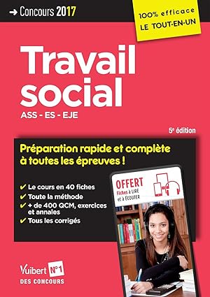 Concours Travail social - Préparation rapide et complète à toutes les épreuves - ASS ES EJE - Con...