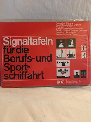 Signaltafeln für die Berufs- und Sportschiffahrt: Seestrassen-Ordnung, Seeschiffahrtsstrassen-Ord...