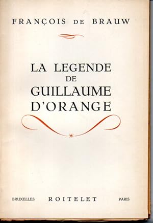 La légende de Guillaume d'Orange