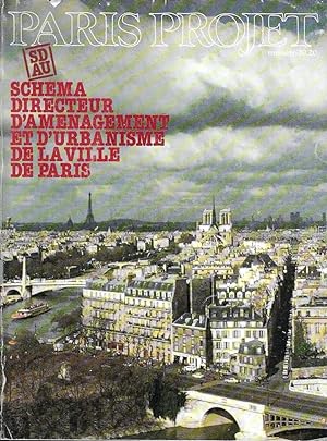 S.D.A.U. - Schema Directeur d'Amenagement et d'Urbanisme de la ville de Paris. (Paris Projet n.19...