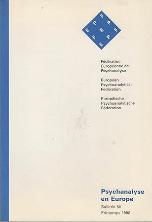 Imagen del vendedor de Psychanalyse en Europe. Bulletin 50. Printemps 1998 a la venta por PRISCA