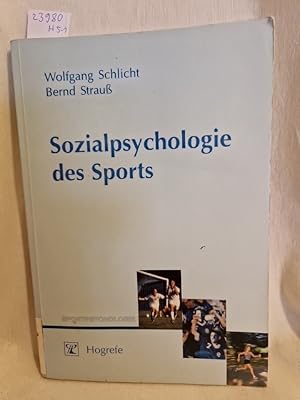 Image du vendeur pour Sozialpsychologie des Sports: Eine Einfhrung. (= Sportpsychologie, Bd. 2). mis en vente par Versandantiquariat Waffel-Schrder