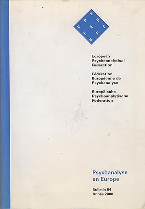 Imagen del vendedor de Psychanalyse en Europe. Bulletin 54. Anne 2000 a la venta por PRISCA