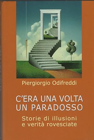 Immagine del venditore per C'ERA UNA VOLTA UN PARADOSSO 2001 venduto da Usatopoli libriusatierari