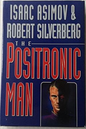 Seller image for The Positronic Man for sale by WeBuyBooks