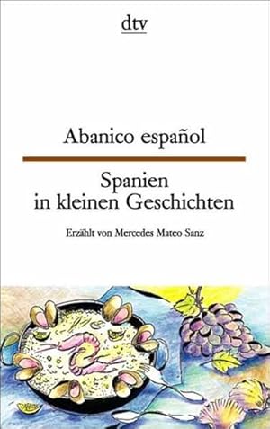 Seller image for Abanico español. Spanien in kleinen Geschichten for sale by Bcherbazaar