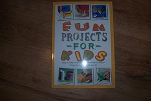 Seller image for Fun Projects for Kids (Craft Books) for sale by WeBuyBooks