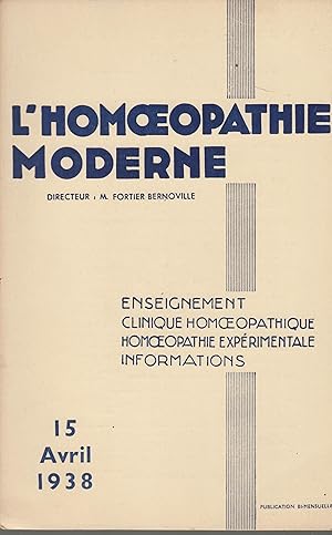 Immagine del venditore per L'Homoeopathie Moderne. - n8, 15 Avril 1938 venduto da PRISCA