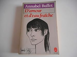 Seller image for D'amour et d'eau fraiche for sale by Dmons et Merveilles
