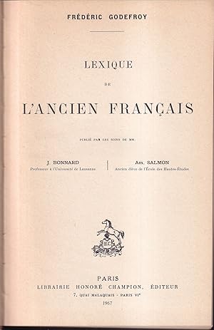 Bild des Verkufers fr Lexique de l'ancien franais Publi par les soins de Mm. J. Bonnard et Am. Salmon zum Verkauf von Libreria Tara