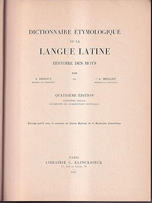 Dictionnaire etymologique de la langue latine Histoire des mots Quatrieme edition Deuxieme tirage...