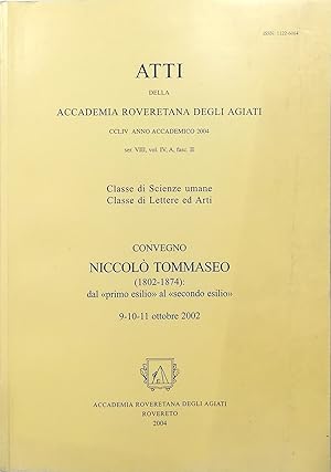 Convegno Niccolò Tommaseo (1802-1874): dal «primo esilio» al «secondo esilio» 9-10-11 ottobre 2002