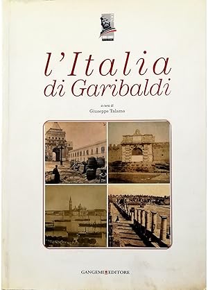 Immagine del venditore per L'Italia di Garibaldi venduto da Libreria Tara