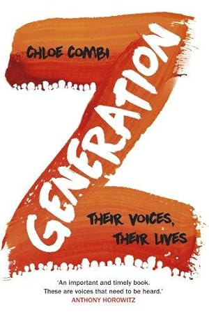 Seller image for Generation Z: Their Voices, Their Lives for sale by WeBuyBooks