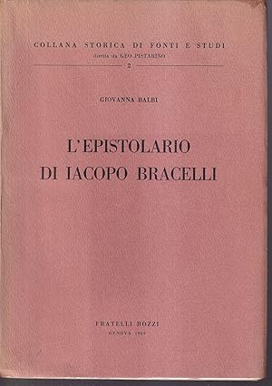 L'epistolario di Iacopo Bracelli