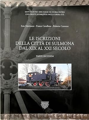 Le iscrizioni della città di Sulmona dal XIX al XXI secolo Parte seconda