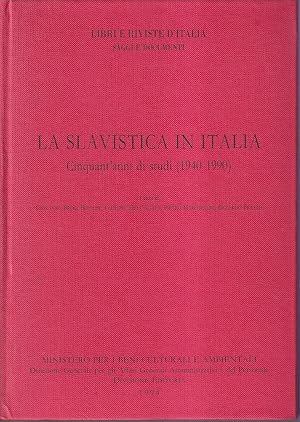 Seller image for La slavistica in Italia Cinquant'anni di studi (1940-1990) for sale by Libreria Tara