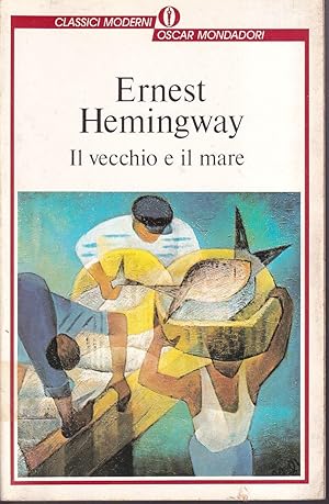 Immagine del venditore per Il vecchio e il mare Traduzione e postfazione di Fernanda Pivano venduto da Libreria Tara