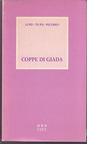Imagen del vendedor de Coppe di giada A cura di Vilma Costantini a la venta por Libreria Tara