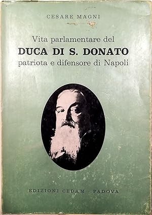 Imagen del vendedor de Storia parlamentare del Duca di San Donato patriota e difensore di Napoli a la venta por Libreria Tara