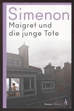 Bild des Verkufers fr Maigret und die junge Tote. Roman. zum Verkauf von Versandantiquariat Markus Schlereth