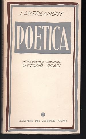 Bild des Verkufers fr Poetica Prefazione di Philippe Soupault Introduzione e versione di Vittorio Orazi zum Verkauf von Libreria Tara