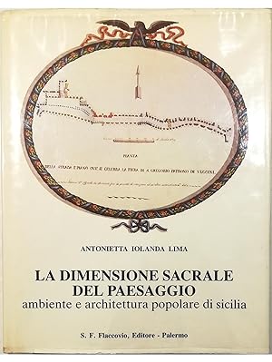 Bild des Verkufers fr La dimensione sacrale del paesaggio Ambiente e architettura popolare di Sicilia zum Verkauf von Libreria Tara