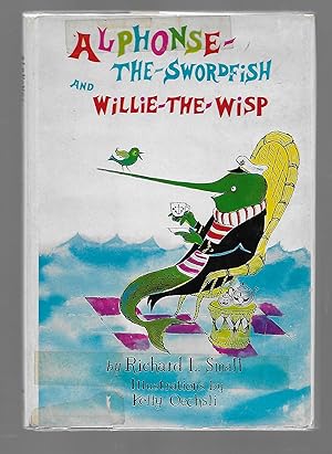 Alphonse the Swordfish and Willie the Wisp