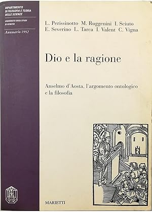 Dio e la ragione Anselmo d'Aosta, l'argomento ontologico e la filosofia