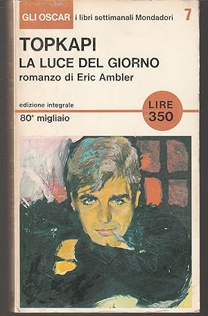 Seller image for Topkapi La luce del giorno for sale by Libreria Tara