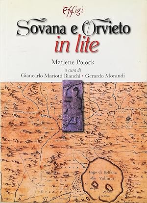 Seller image for Sovana e Orvieto in lite Una storia del XII secolo nella Val di Lago a nord di Bolsena for sale by Libreria Tara