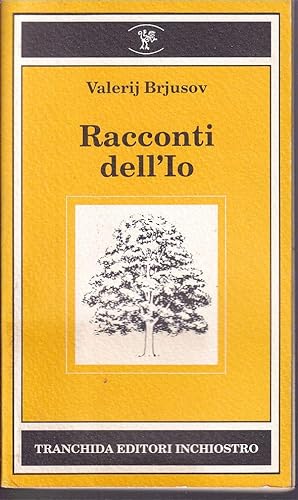 Imagen del vendedor de Racconti dell'Io A cura di Giovanna Spendel a la venta por Libreria Tara