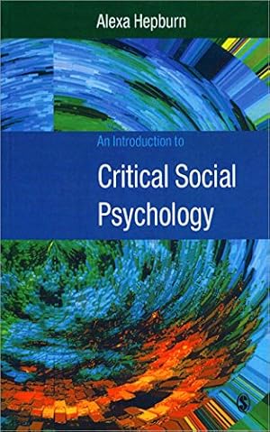 Immagine del venditore per An Introduction to Critical Social Psychology venduto da WeBuyBooks