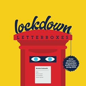 Bild des Verkufers fr Lockdown Letterboxes: A very British yarn about the rise of postbox graffiti knitters during COVID zum Verkauf von WeBuyBooks 2