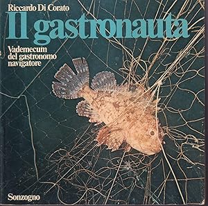 Il gastronauta Vademecum del gastronomo navigatore