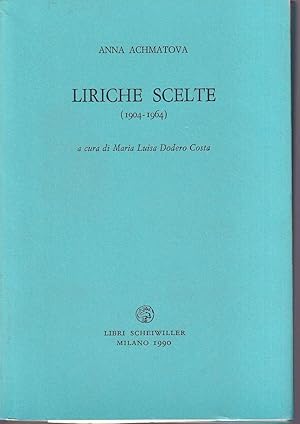 Seller image for Liriche scelte (1904-1964) A cura di Maria Luisa Dodero Costa for sale by Libreria Tara