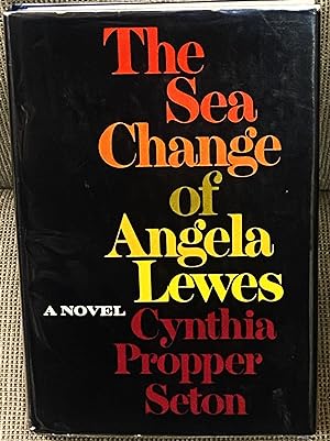 Seller image for The Sea Change of Angela Lewes for sale by My Book Heaven