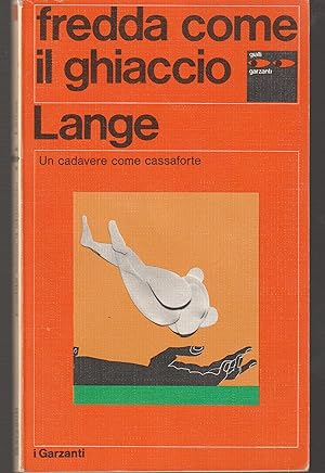 Seller image for Fredda come il ghiaccio for sale by Libreria Tara