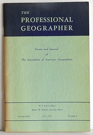 Seller image for The Professional Geographer July 1970 Volume XXII Number 4 for sale by Argyl Houser, Bookseller