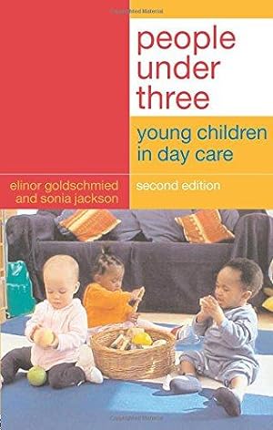 Seller image for People Under Three: Young Children in Day Care for sale by WeBuyBooks