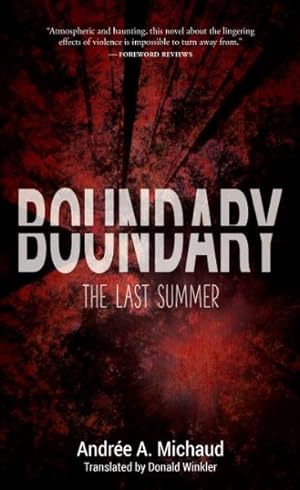 Imagen del vendedor de Boundary : The Last Summer a la venta por GreatBookPrices